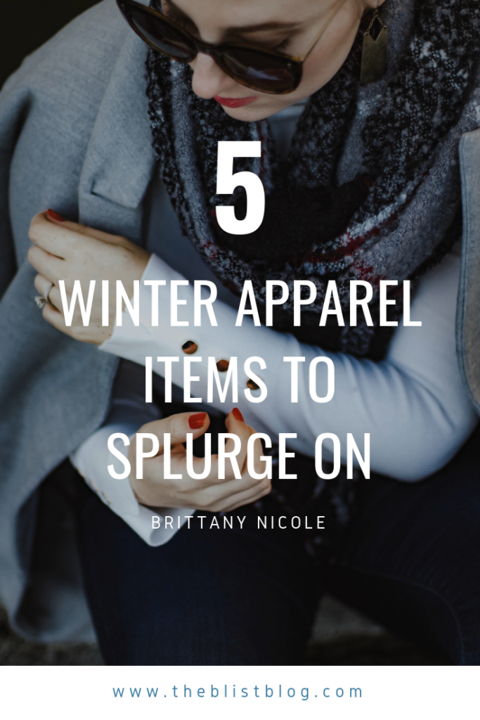 Winter apparel items you should splurge on!