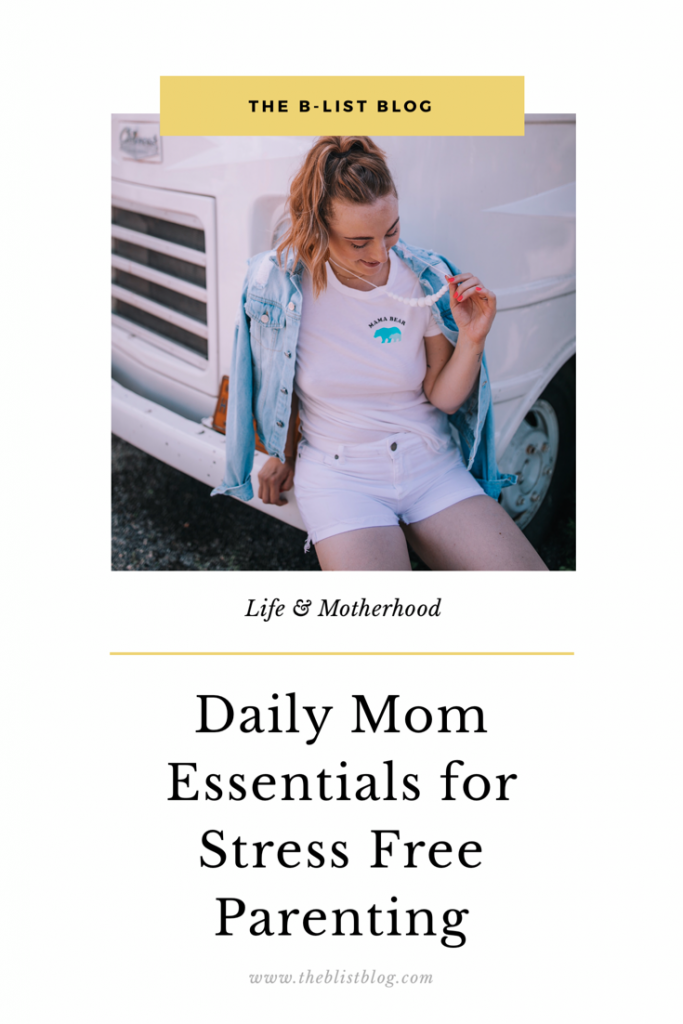 daily mom essentials