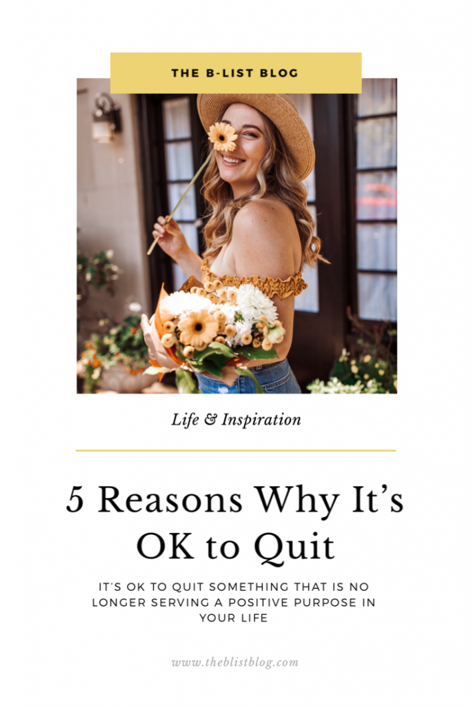 It’s OK to quit