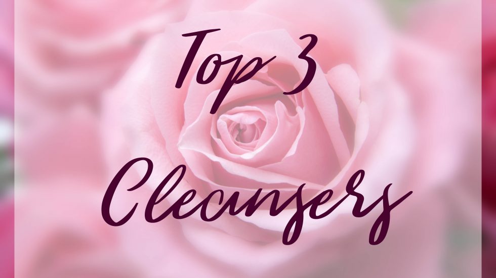 top 3 cleansers