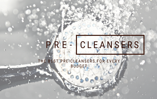 best pre-cleansers