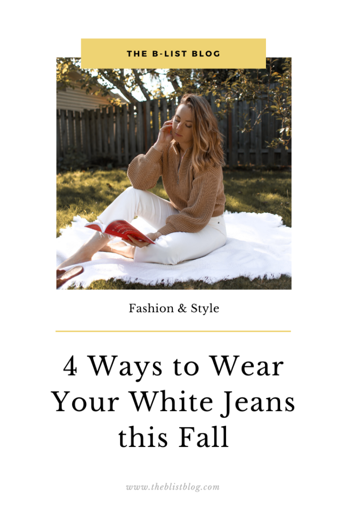 Wear white jeans